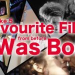 favourite films from before I was born