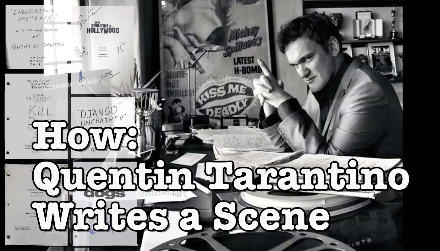 How Tarantino Writes a Scene